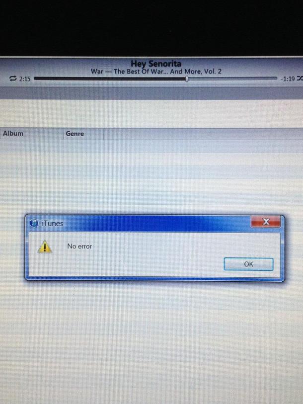 Sometimes iTunes stops to tell me that it doesnt make errors
