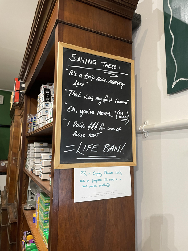 Spotted this sign in the local indie camera shop in Leeds West Yorkshire