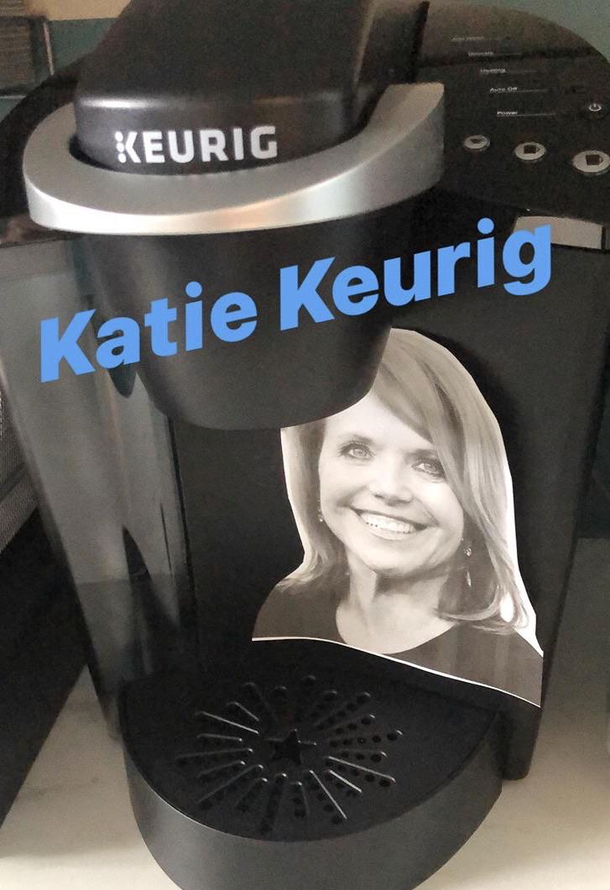 Start your morning with Katie Keurig