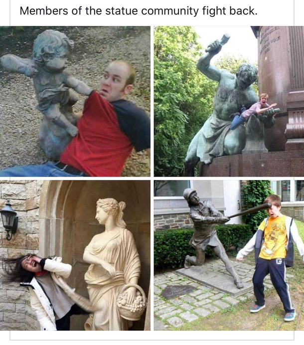 Statues fighting back