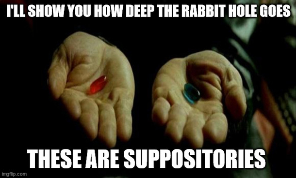 Take either pill they go the same place