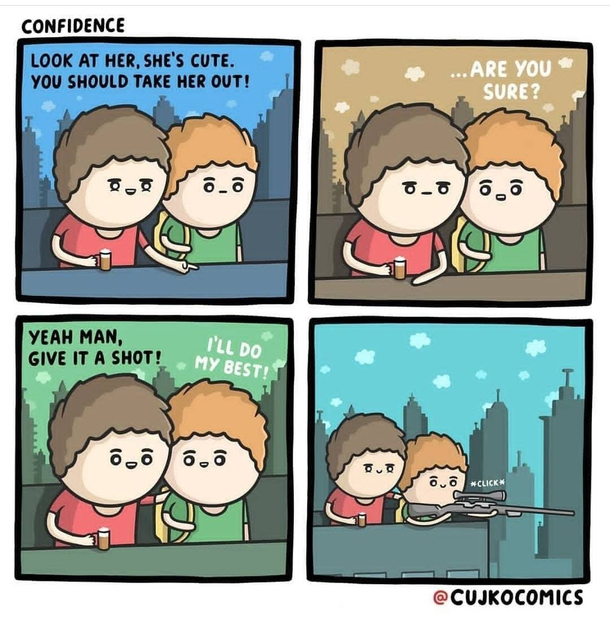 Take her out