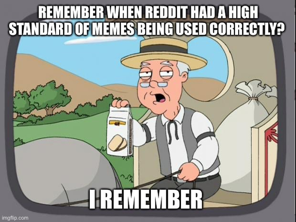 Take me back to the good old days