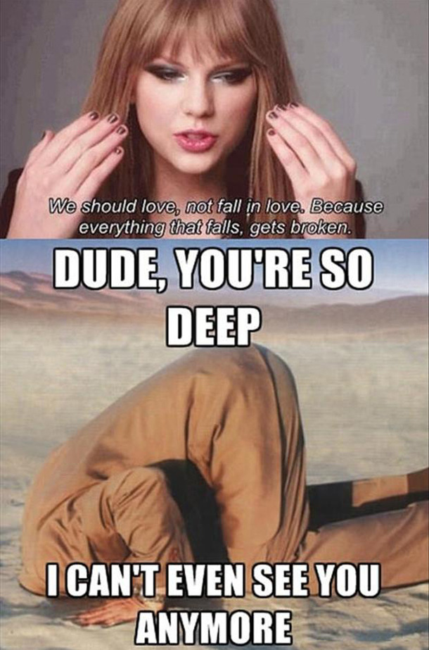 Taylor Swift is so deep