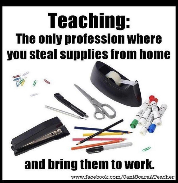 Teachers having to steal from home to supply the classroom