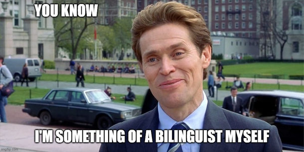 Ten year old me after learning pig Latin