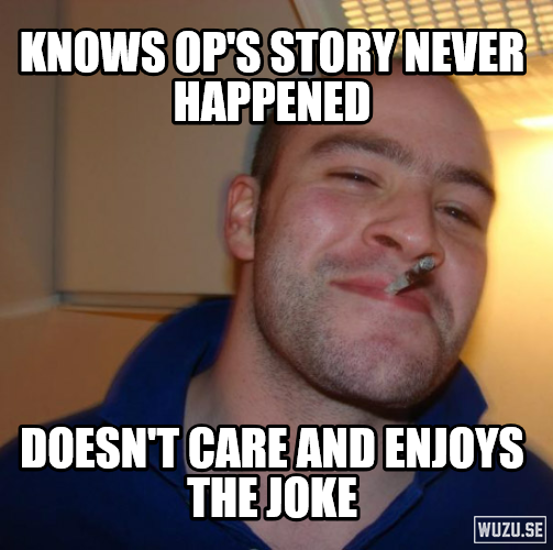Thank you to all the GG Gregs and Ginas that make Reddit more fun