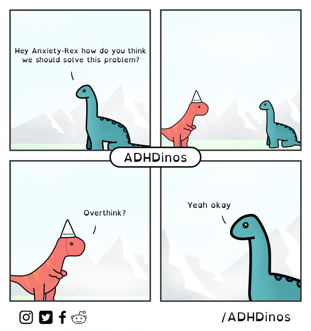 Thanks Anxiety-Rex