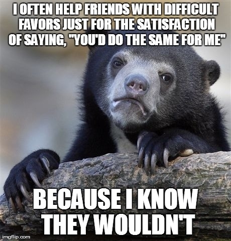 That initial look of guilt on their faces makes something inside feel whole