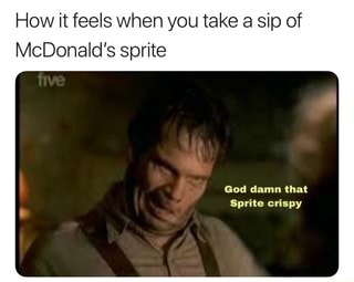 That Sprite crispy