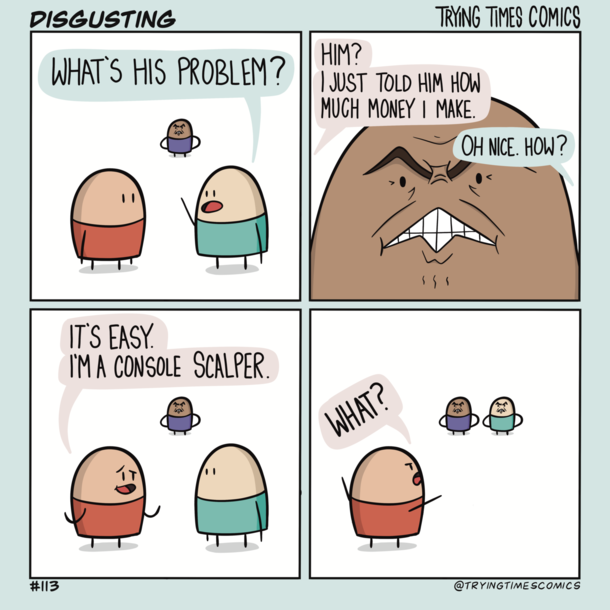 Thats not very pro gamer of you oc