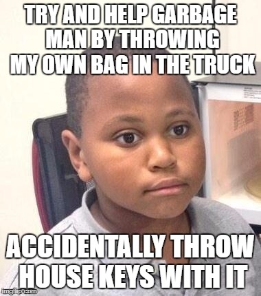 Thats what I get for trying to help