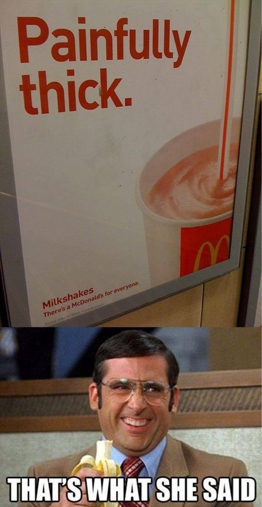 Thats what she said