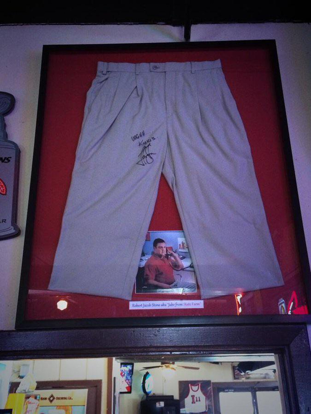 The actor who played the original Jake from State Farm bartended at a bar in my hometown He signed his khakis from the commercial and the bar framed them