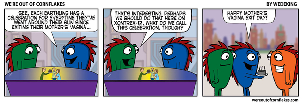 The aliens love the concept of birthdays