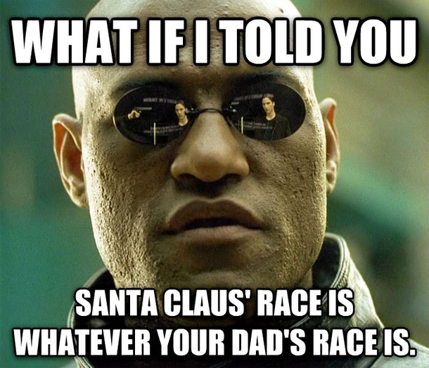 The answer in regards to Santas race should be obvious