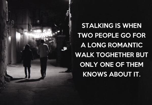 The finer points of stalking