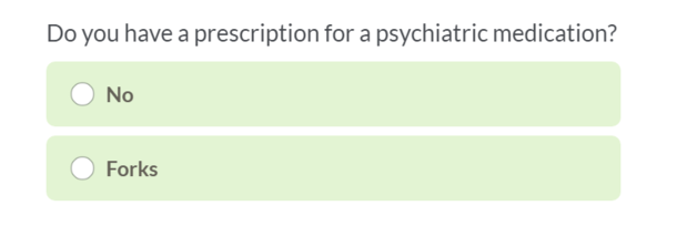 The first question on my appointment pre-assessment questionnaire