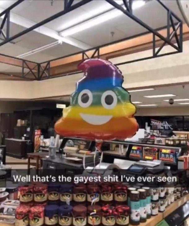 The gayest shit