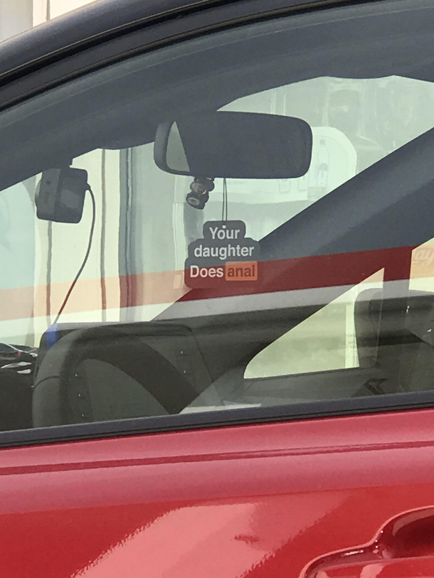 The guy parked next to me had a funny air freshener I had to snap a pic