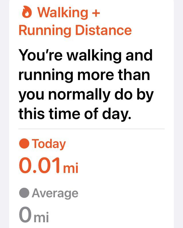 The health app on my phone is getting a little passive aggressive