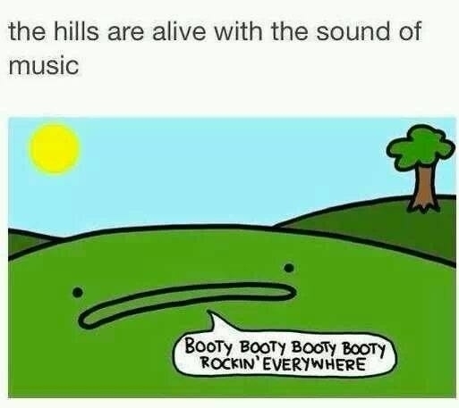 The hills are alive