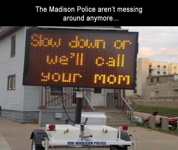 The Madison Police arent Messing Around anymore