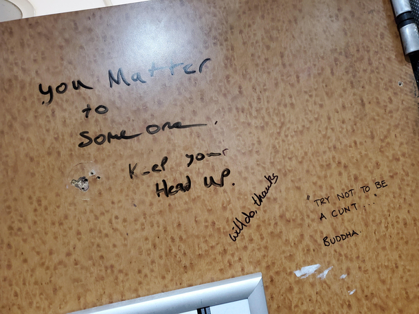 The nicest toilet graphitti Ive ever seen in a motorway services although Im not sure the Buddha quote is accurate 