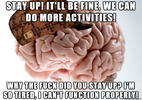 The night before and the inevitable result in the morning