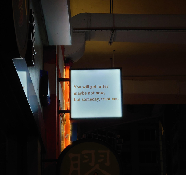 The sign knows me so well Taken today in Hong Kong