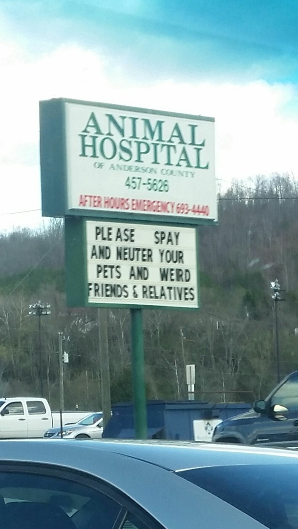 The veterinarian in my town has a good sense of humor