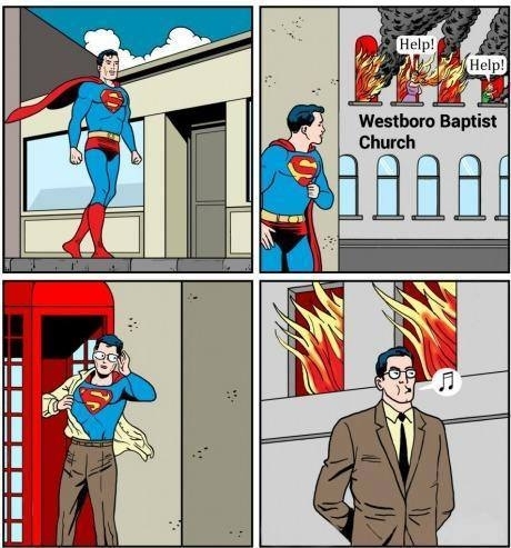 The Westboro Babtist church was on fire