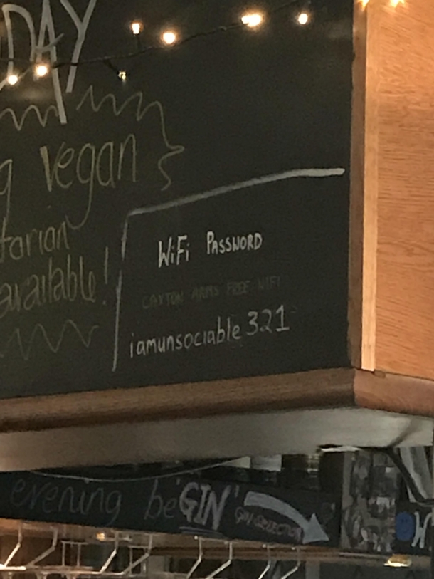 The wifi password at the pub I was in last night