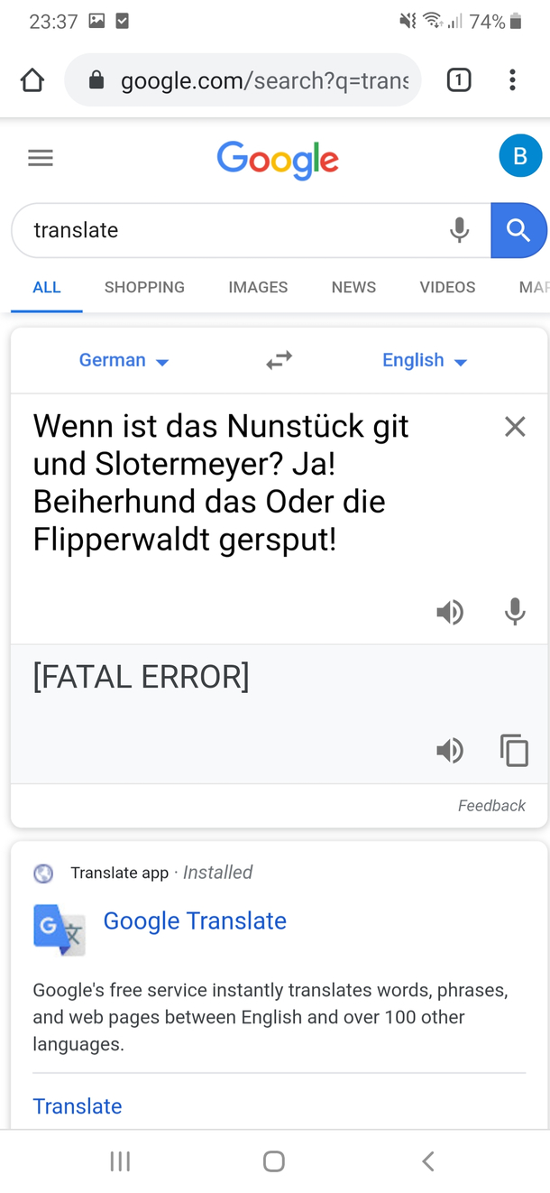 The Worlds Funniest Joke said to be so humorous that all who read or hear it die from laughter From a Monty Python sketch Apparently Google has a sense of humour