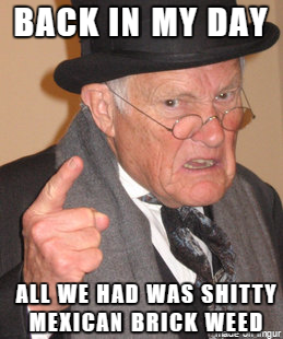 The younger crowd has it better these days