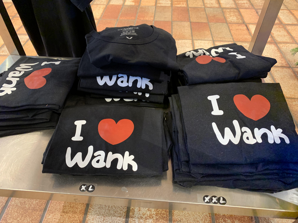There is a mountain in Germany called Wank They sell merchandise in the top Guess its kinda popular with English speaking tourists