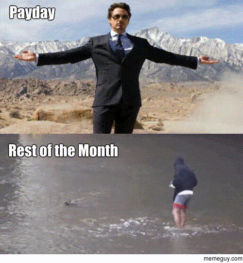 Theres too much month at the end of my money - Meme Guy