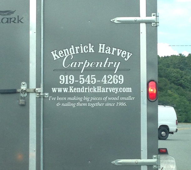 This ad for a carpenters company is surprisingly honest