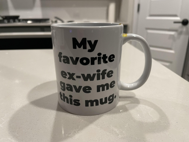 This arrived on my birthday and I literally didnt know which ex-wife sent it 
