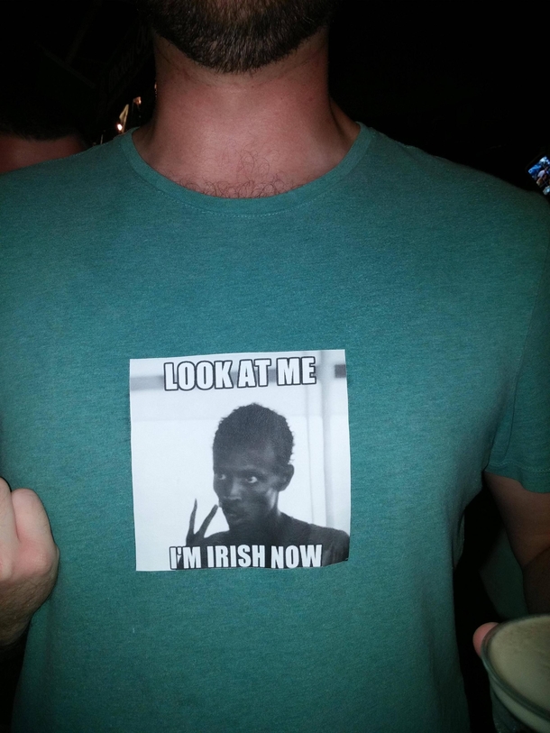 This guy I know got this shirt printed for today after visiting reddit Its a hit
