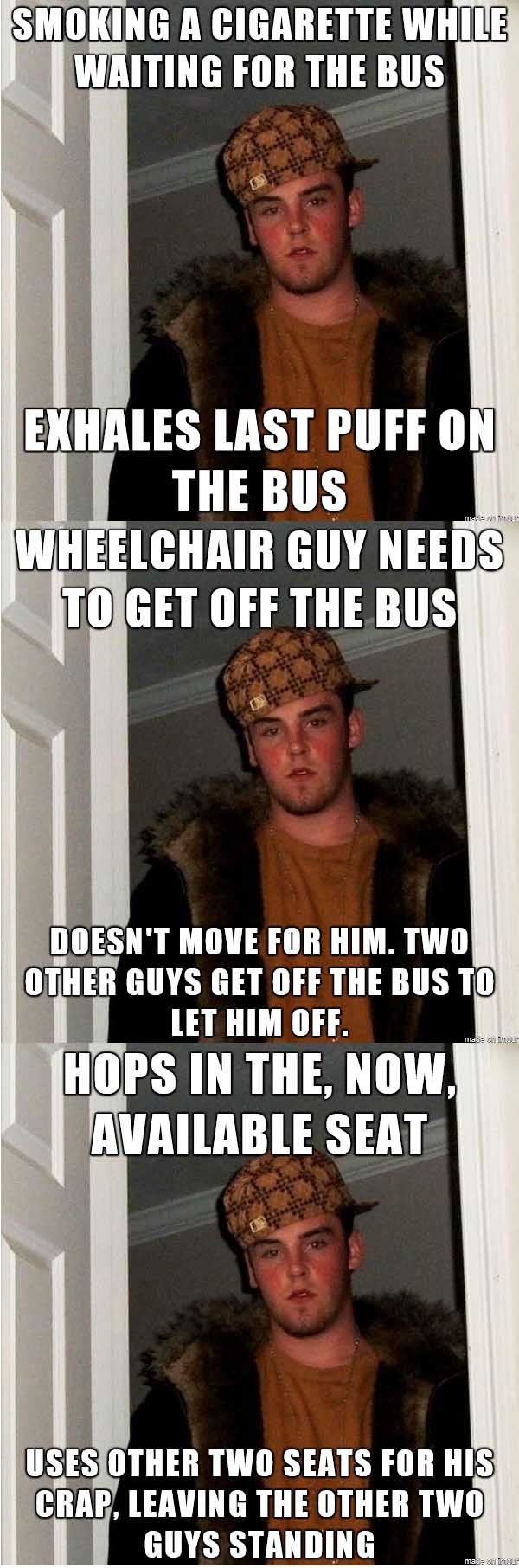 This guy on the bus was Scumbag Steve x 