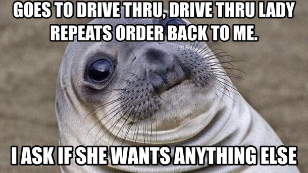 This happened to me at Taco Bell yesterday