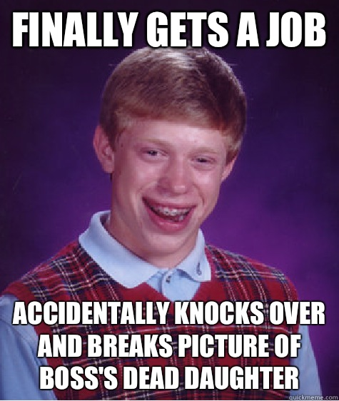 This happened yesterday on my first day