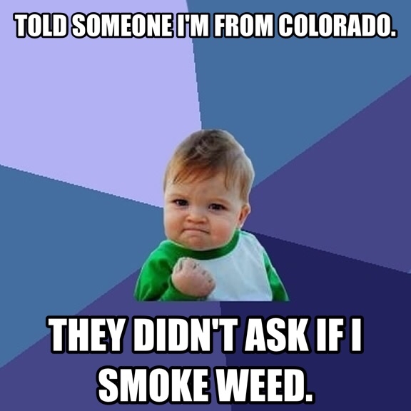 This has become a real problem for us Coloradans - Meme Guy
