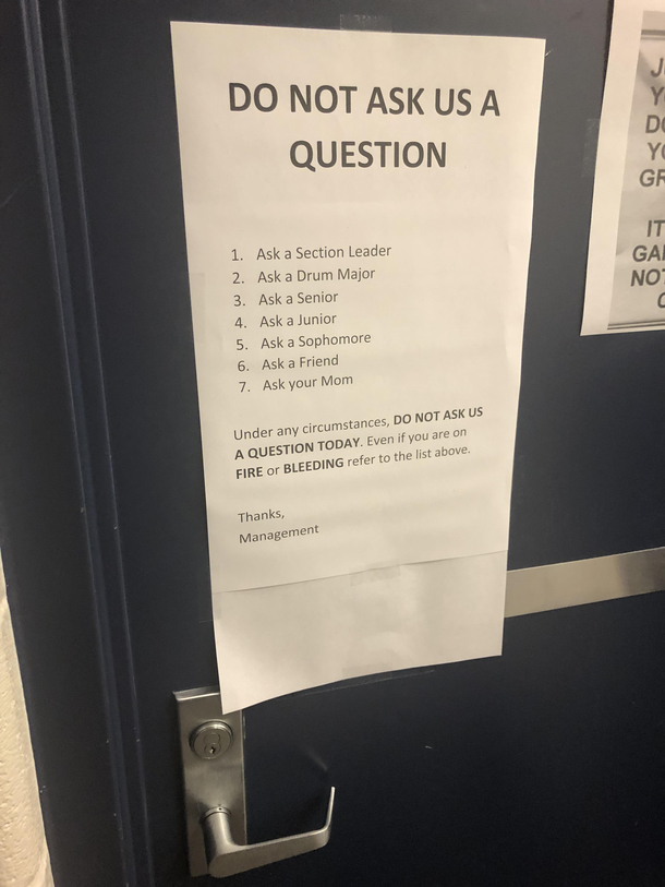 This is currently on my High School band directors door