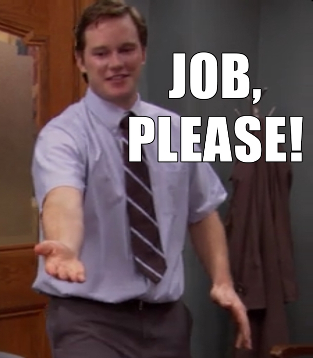 This is how I feel every time I apply for a job or go to an interview