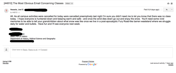 This is the email my Western Civilization Professor sent me regarding our snow day