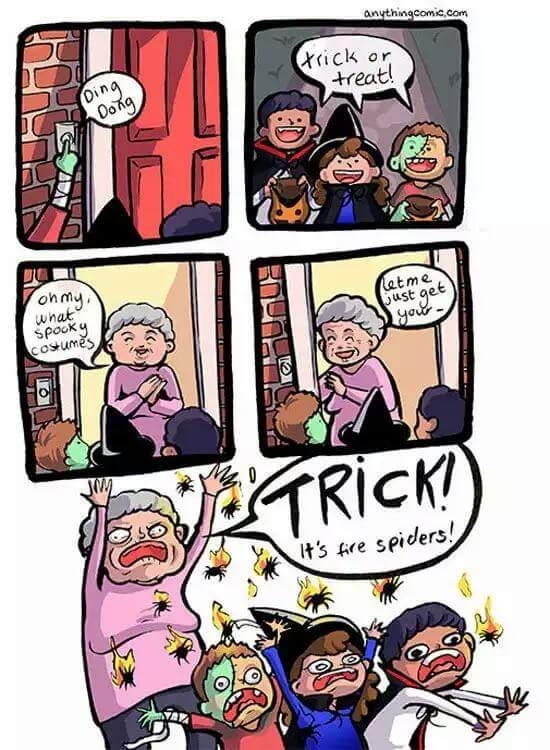 This is why I used to love Trick or Treating at little old lady dwellings