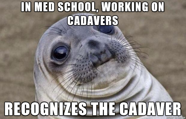 This must be a recurring fear for med students