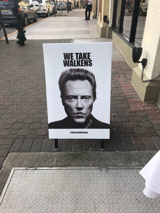 This place takes Walkens